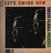 Kazuo Yashiro - Let's Swing Now Vol.2