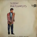 LP - Hidehiko Matsumoto - Sleepy Matsumoto