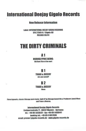 Hieroglyphic Being / Traxx - The Dirty Criminals
