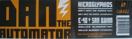 Hieroglyphics / E-40 ↯ San Quinn - Don't Hate The Player / Baller Blockin'