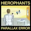 LP - Hierophants - Parallax Error
