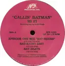 12'' - Hi Fi - Callin' Batman
