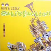 12inch Vinyl Single - Hifi & Lesly - Satisfaction