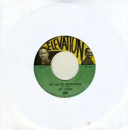 HIGGS & WILSON - LET US DO SOMETHING