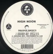 High Noon - Smashin Emcee's