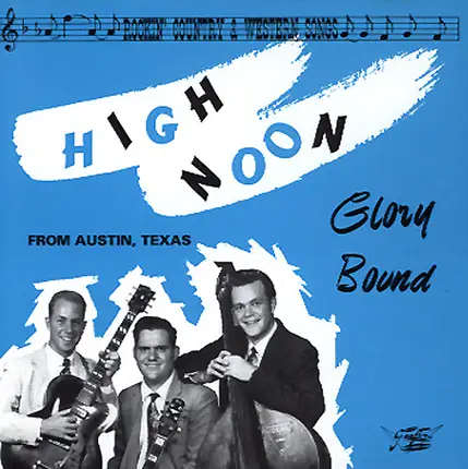 High Noon - Glory Bound