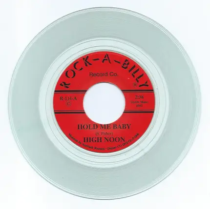 High Noon - Hold Me Baby / All Night Long