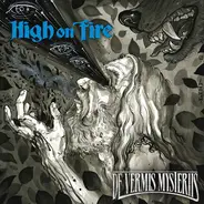 High On Fire - De Vermis Mysteriis