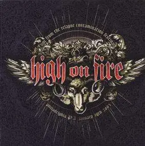High on Fire - Live At The Relapse Contamination Festival