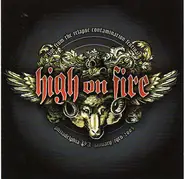 High On Fire - Live At The Relapse Contamination Festival