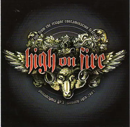 High On Fire - Live At The Relapse Contamination Festival