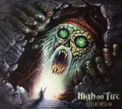 High on Fire - Electric Messiah