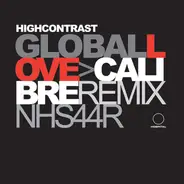 High Contrast - Global Love / Return Of Forever (Remixes)