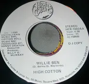 High Cotton - Willie Ben