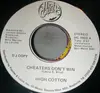 7inch Vinyl Single - High Cotton - Cheaters Don't Win