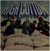 High Cotton - High Cotton