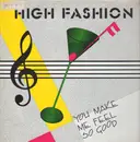 12inch Vinyl Single - High Fashion - You Make Me Feel So Good