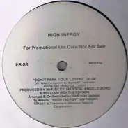 High Inergy - Don't Park Your Loving