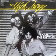 7inch Vinyl Single - High Inergy - Skate To The Rhythm