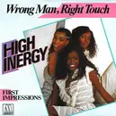 7inch Vinyl Single - High Inergy - Wrong Man, Right Touch