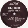 12'' - High Light - Can You Feel It