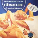 LP - High Life Skiffle Group - Für Marlene & Andere Damen