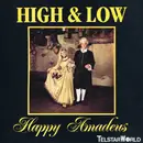7inch Vinyl Single - High & Low - Happy Amadeus
