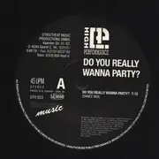 12inch Vinyl Single - High Performance - Do You Really Wanna Party ?