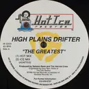 12inch Vinyl Single - High Plains Drifter / Black Pearl - The Greatest / Ingrid - Still sealed