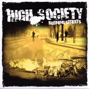 High Society - Burning Streets