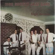 High Society Jazz Band - Joue High Society
