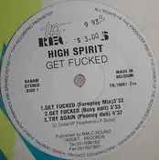 High Spirit - Get Fucked