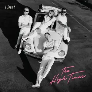 High Times - Heat