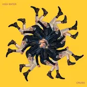 High Water - Crush