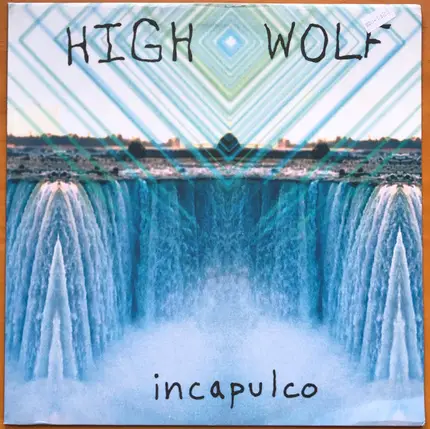 High Wolf - Incapulco