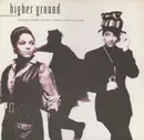 12inch Vinyl Single - Higher Ground - Sugar Free (Don't Want Your Love)