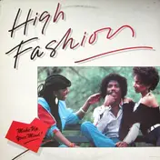 High Fashion - Make Up Your Mind