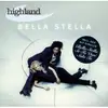 CD - Highland - Bella Stella