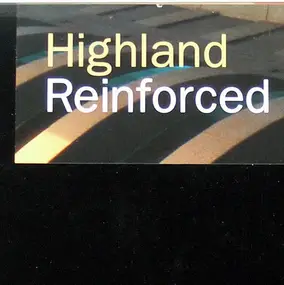 Highland - Reinforced / Coloured Dreams
