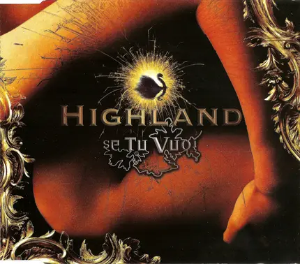 Highland - Se Tu Vuoi