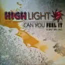 12inch Vinyl Single - HighLight - Can You Feel It
