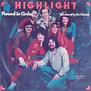 7inch Vinyl Single - Highlight - Round In Circles