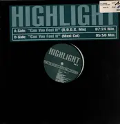 12inch Vinyl Single - Highlight - Can You Feel It