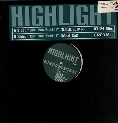 Highlight - Can You Feel It