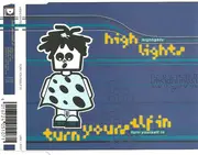 CD Single - Highlights - Turn yourself in