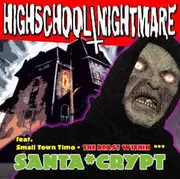 7inch Vinyl Single - Highschool Nightmare Feat. Small Town Timo - Santa Crypt - EP, Numbered