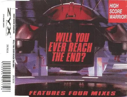 High Score Warrior - Will You Ever Reach the End? Features Four Mixes