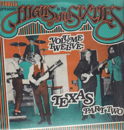 Highs In The Mid Sixties - Vol. 12: Texas Part 2