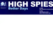 High Spies & D'layna - BETTER DAYS