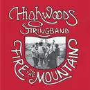 LP - Highwoods Stringband - Fire On The Mountain